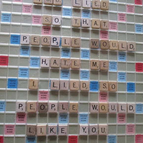 YOU LIED SO THAT PEOPLE WOULD HATE ME Scrabble Art Wall Handmade - Picture 2 of 4